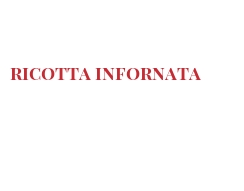 Fromages du monde - Ricotta Infornata